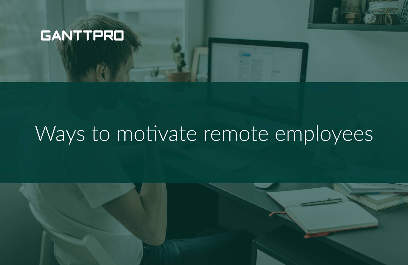 How to motivate remote employees