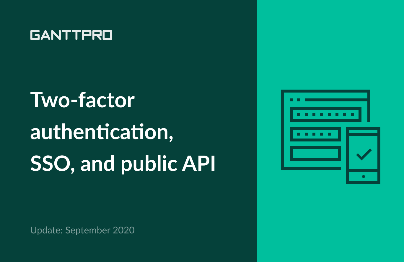 GanttPRO online Gantt chart software: September 2020 release