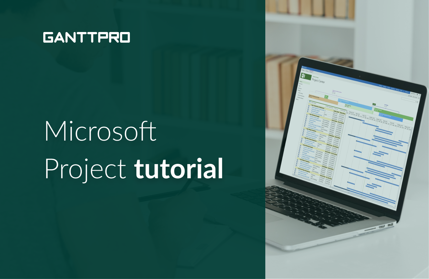 Microsoft MS Project tutorial for beginners