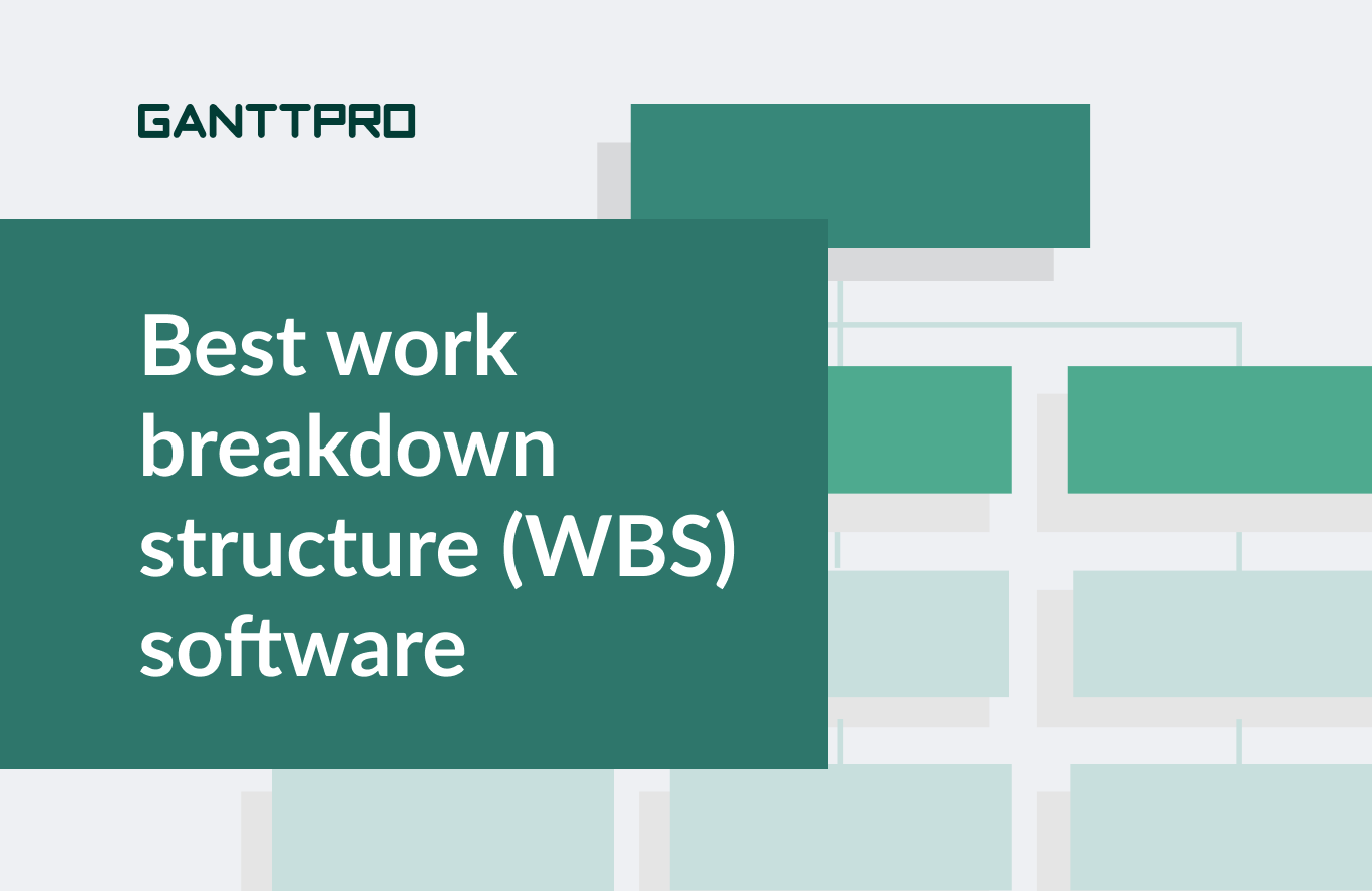 List of the Best Work Breakdown Structure (WBS) Software