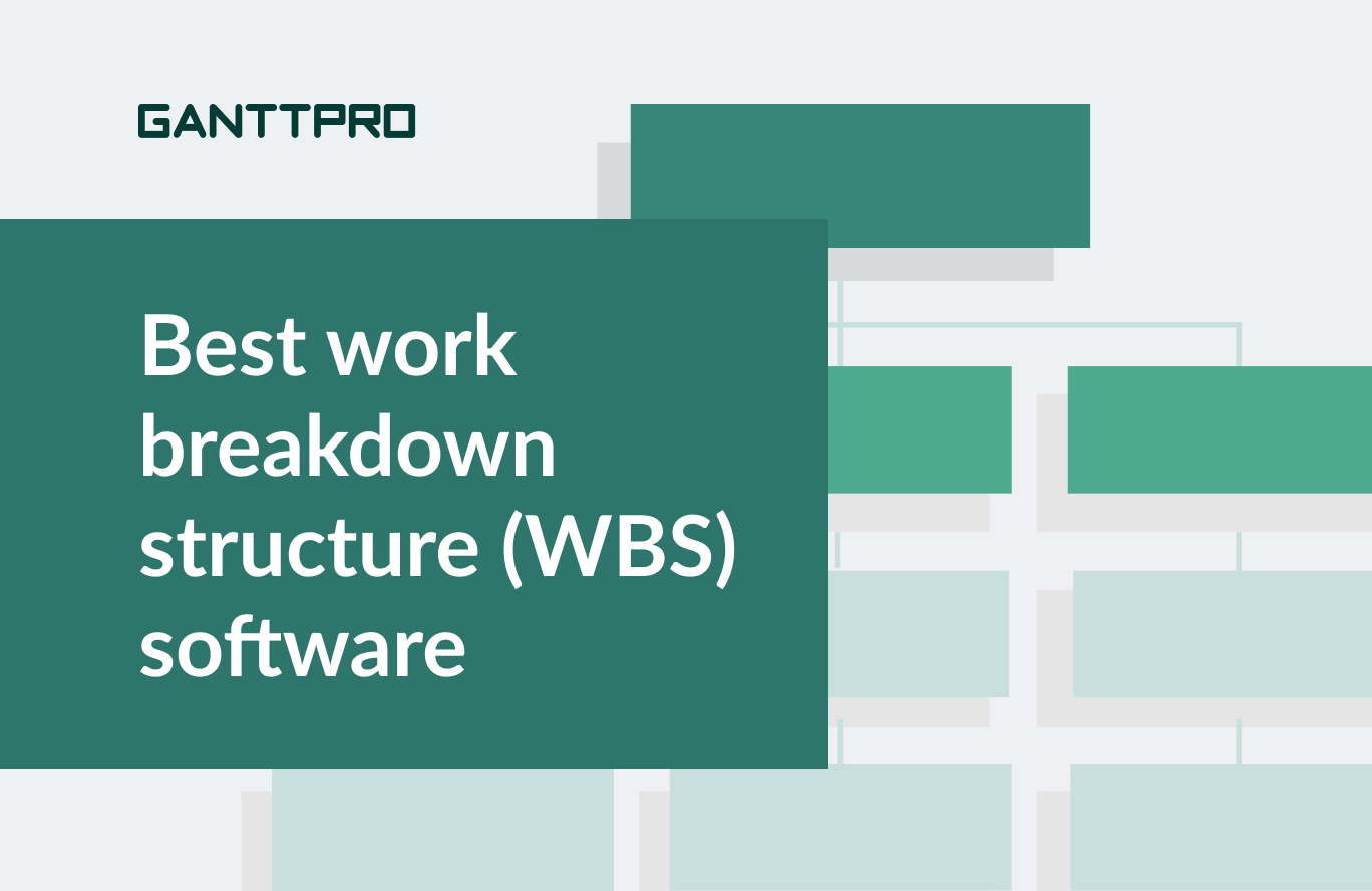 List Of The Best Work Breakdown Structure WBS Software