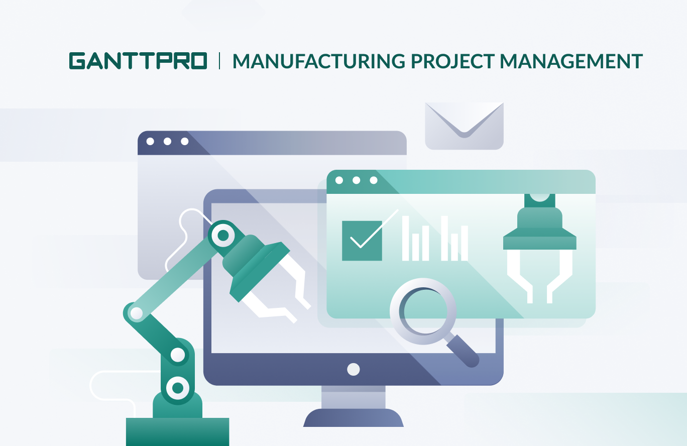 Manufacturing project management