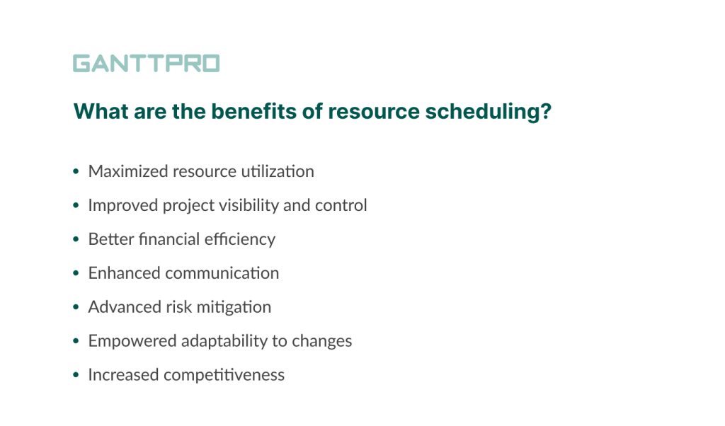 Resource scheduling benefits