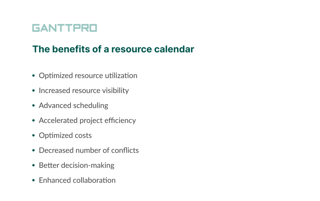 Resource calendar benefits
