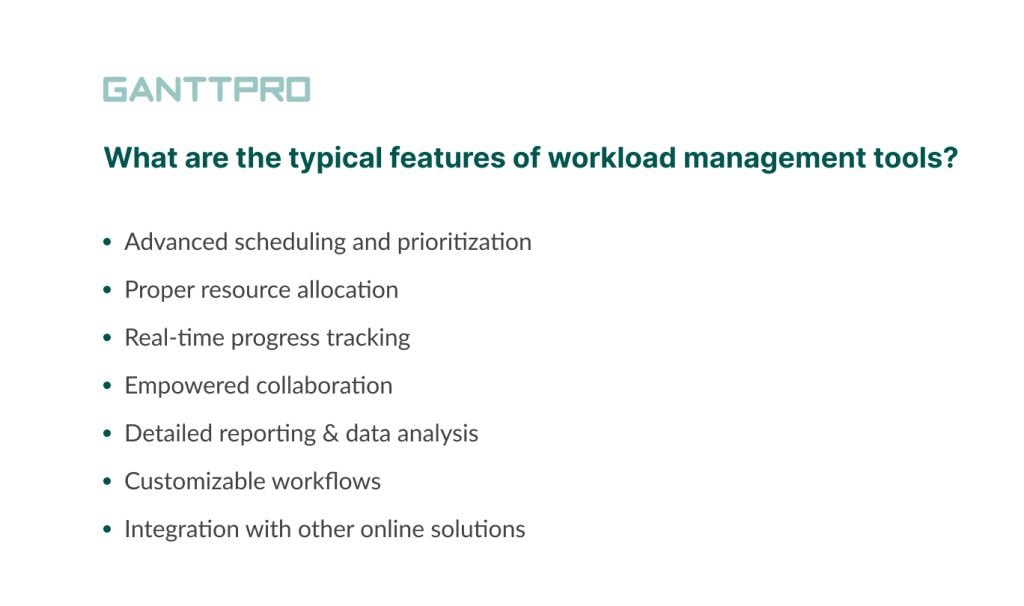 Typical workload management tools' features
