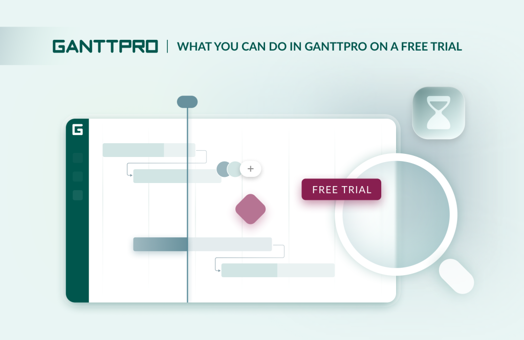Things you can do during a free 14-day GanttPRO trial