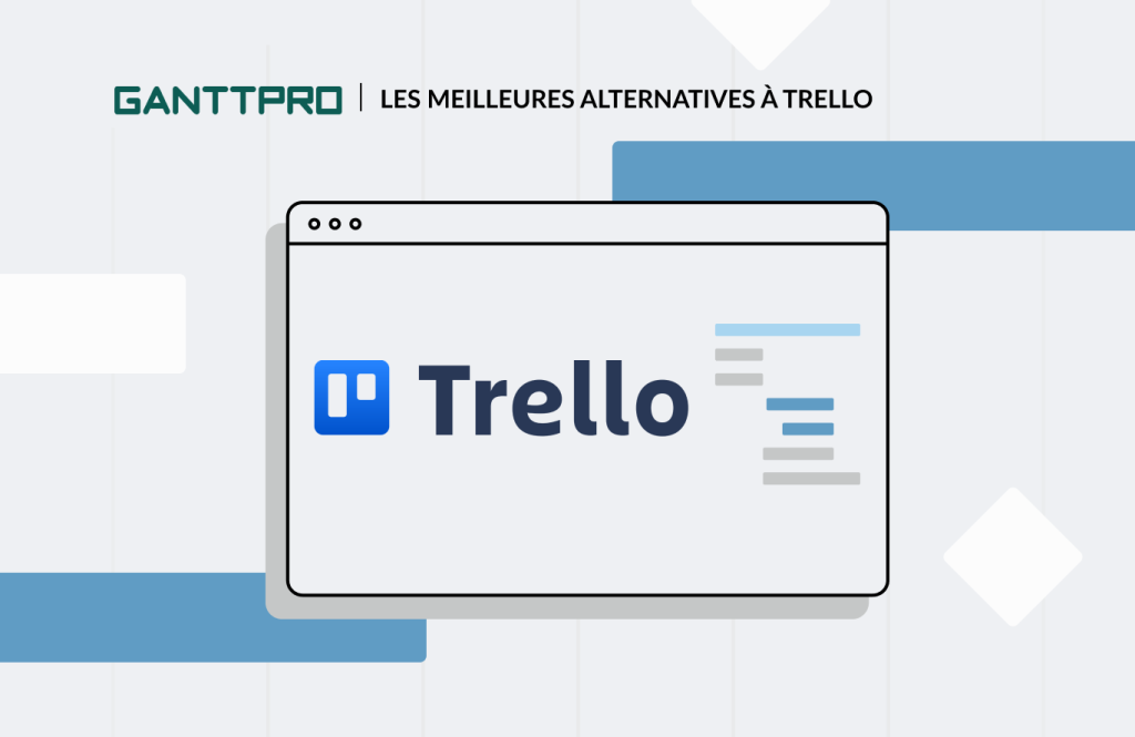 Les meilleures alternatives à Trello  