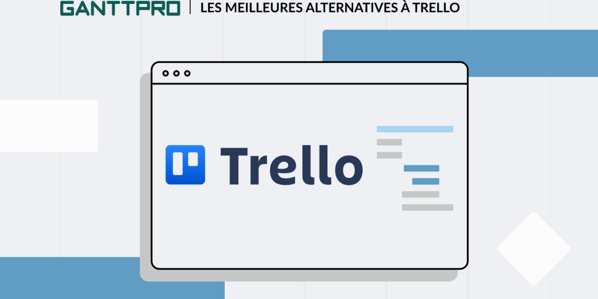 Les meilleures alternatives à Trello  