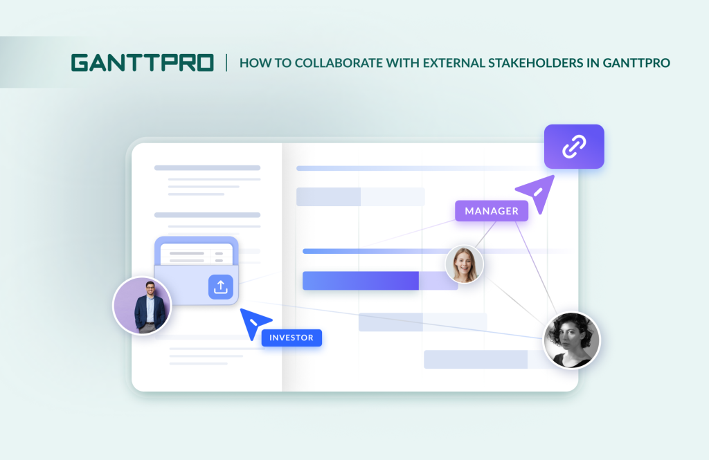 Two ways to collaborate with external stakeholders in GanttPRO