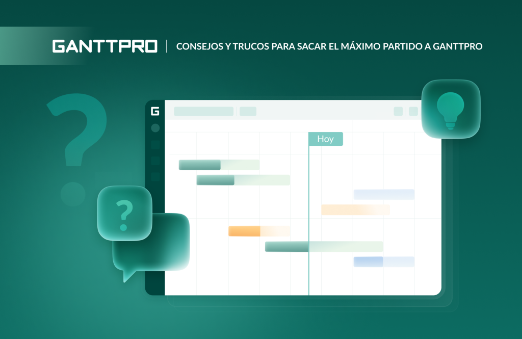 Cómo sacar el máximo partido a GanttPRO: 15 consejos útiles